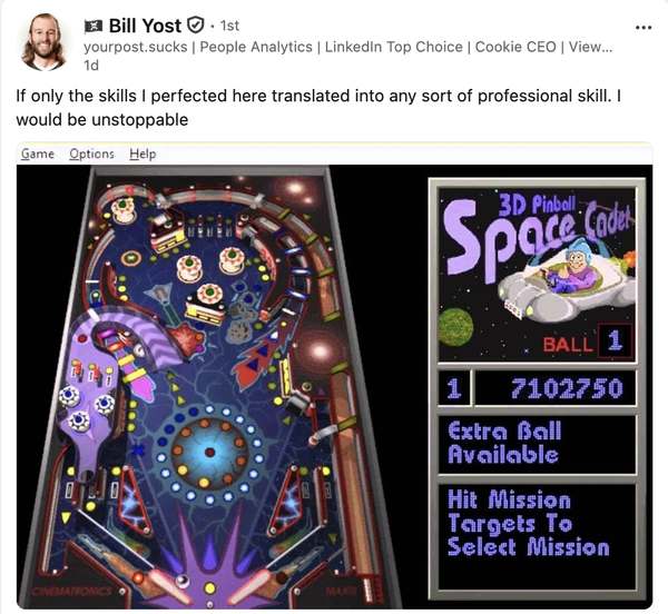Bill Yost's LinkedIn post about 3D Pinball Space Cadet